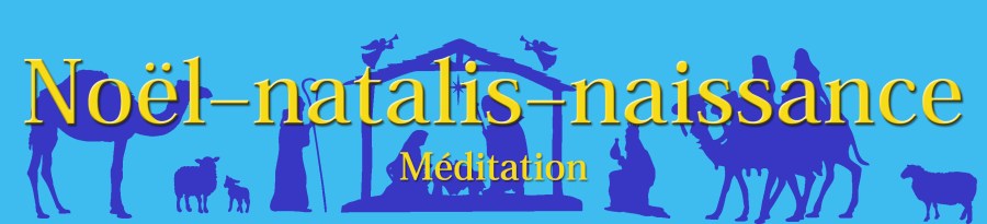 Noël–natalis–naissance
